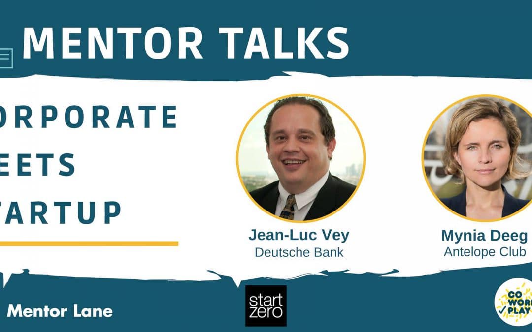 Mentor Talks – Corporate Meets Startup (12.11.18)
