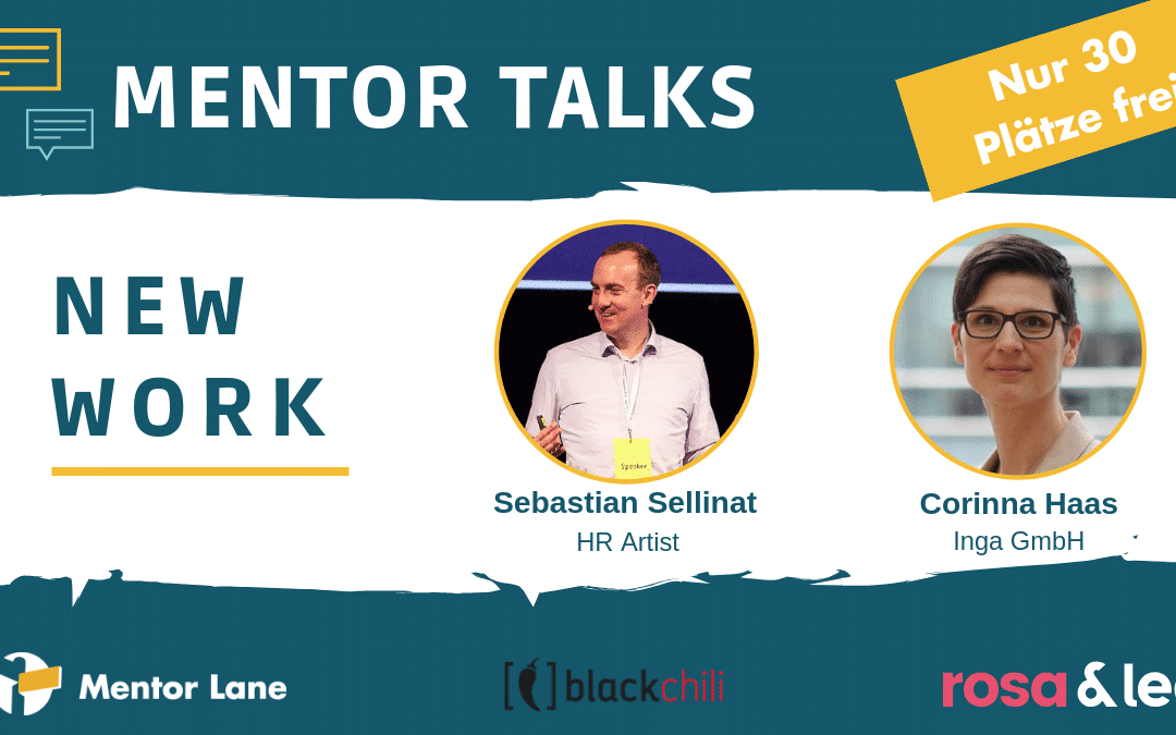 Mentor Talks – New Work (19.02.19)