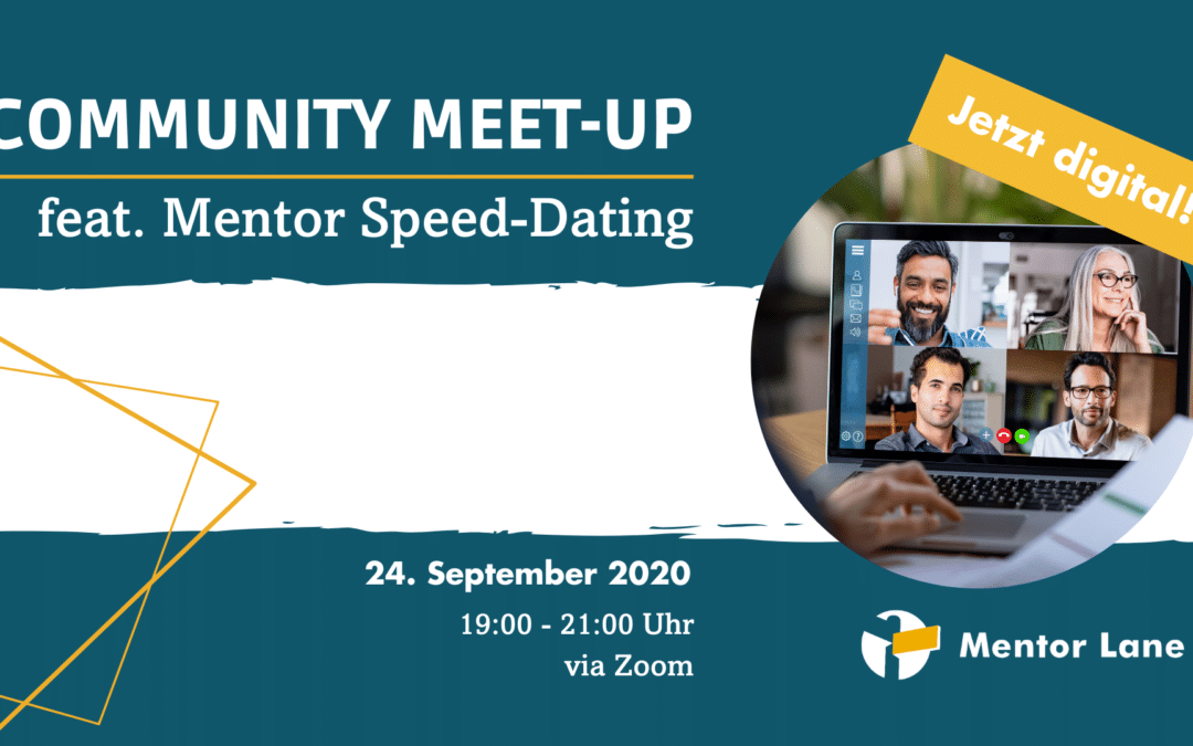 Mentor Lane Community Meet-Up feat. Mentor Speed-Dating | Rückblick vom 24.09.2020
