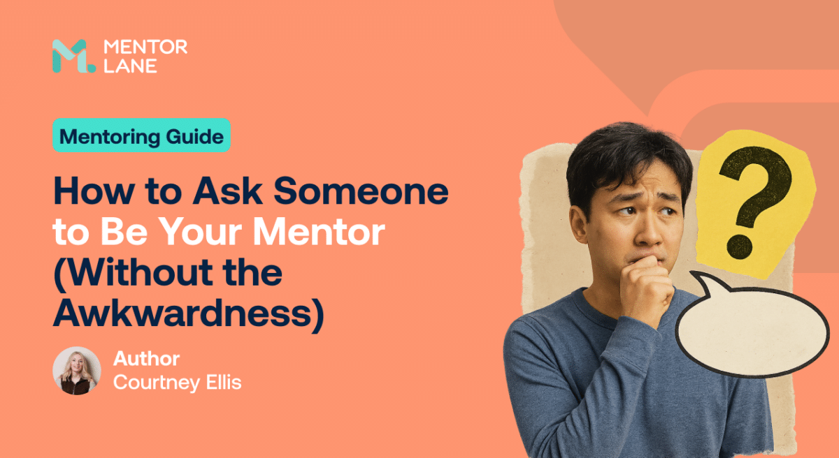 Alt text: "A thoughtful man with a puzzled expression stands next to a question mark and speech bubble on a peach background. Text reads 'Mentoring Guide: How to Ask Someone to Be Your Mentor (Without the Awkwardness).' Author: Courtney Ellis."